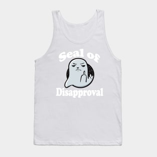 Grey Seal Of Disapproval - Seal Pun funny Tank Top